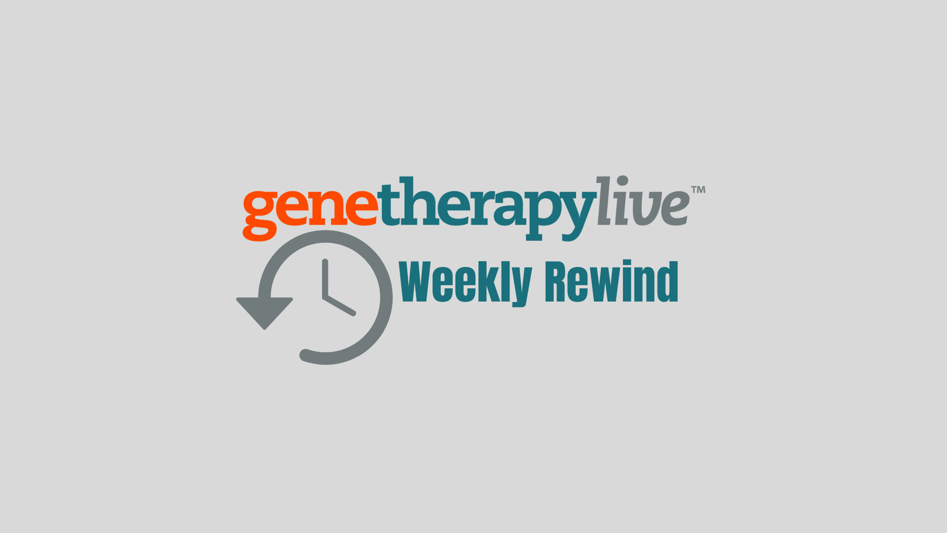 GeneTherapyLive’s Weekly Rewind – September 17, 2021 